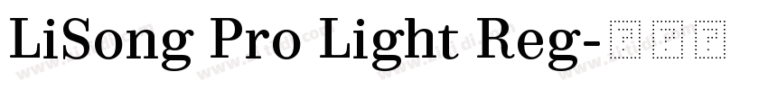 LiSong Pro Light Reg字体转换